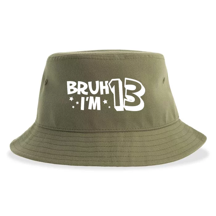 13yr 13th Bruh Im 13 Birthday Funny Birthday Sustainable Bucket Hat