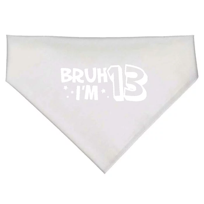 13yr 13th Bruh Im 13 Birthday Funny Birthday USA-Made Doggie Bandana