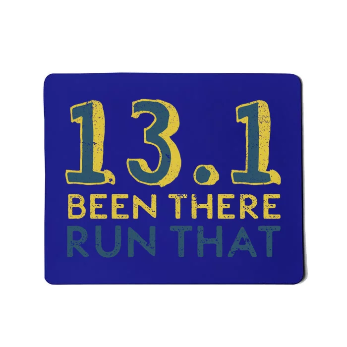 13 1 Great Gift Been There Run That Great Gift Funny Half Marathon Meaningful Gi Mousepad