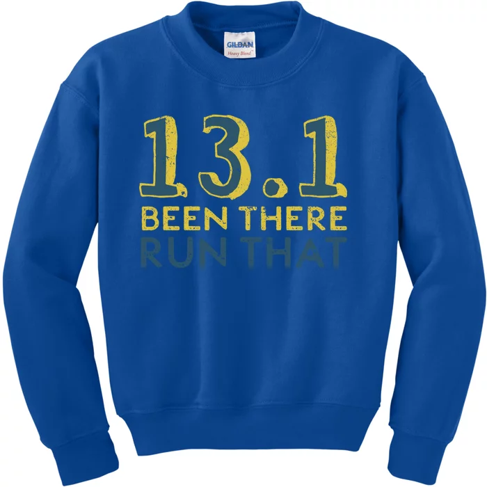 13 1 Great Gift Been There Run That Great Gift Funny Half Marathon Meaningful Gi Kids Sweatshirt