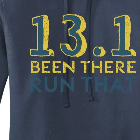 13 1 Great Gift Been There Run That Great Gift Funny Half Marathon Meaningful Gi Women's Pullover Hoodie