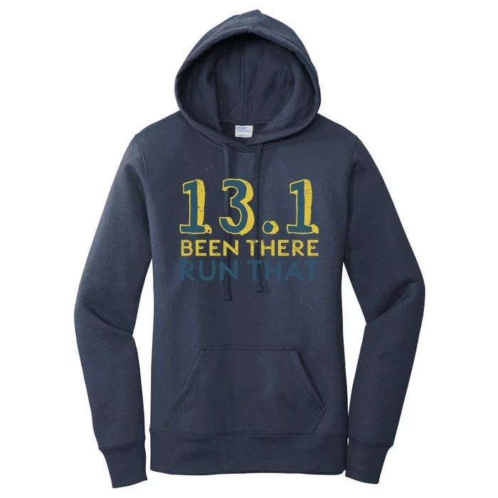 13 1 Great Gift Been There Run That Great Gift Funny Half Marathon Meaningful Gi Women's Pullover Hoodie