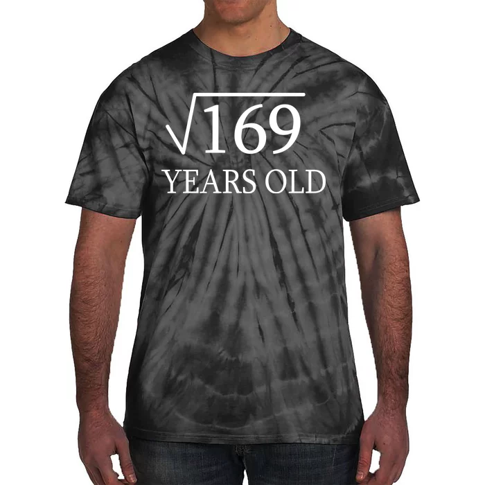 13 Years Old Square Root of 169 Tie-Dye T-Shirt