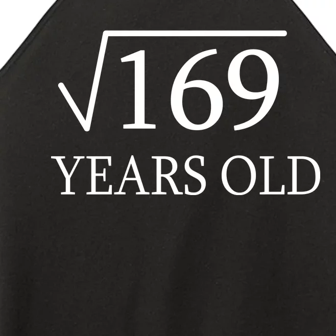 13 Years Old Square Root of 169 Women’s Perfect Tri Rocker Tank