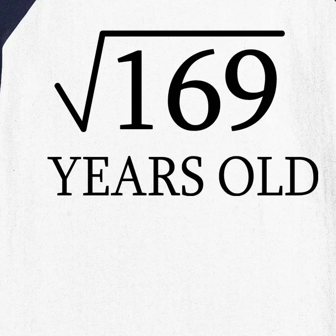 13 Years Old Square Root of 169 Baseball Sleeve Shirt