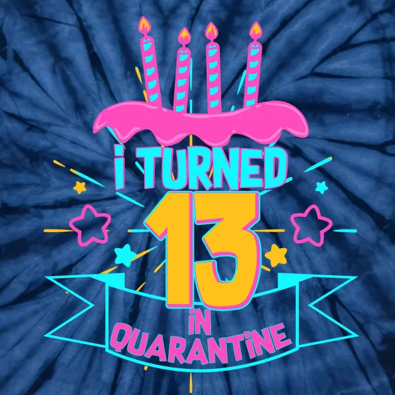 13th Birthday I Turned 13 In Quarantine Pink Frosting Tie-Dye T-Shirt