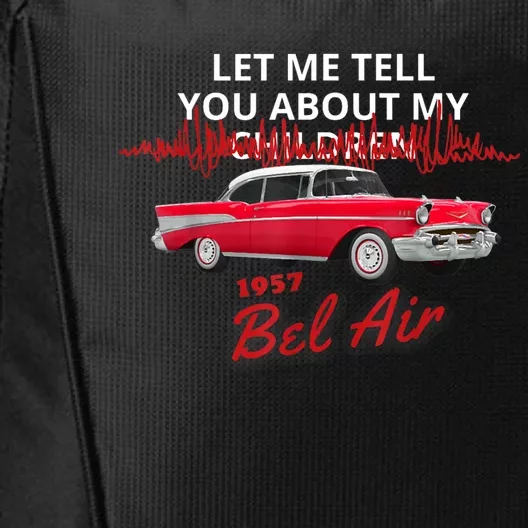 1957 57 Bel Air Let Me Tell You About My City Backpack