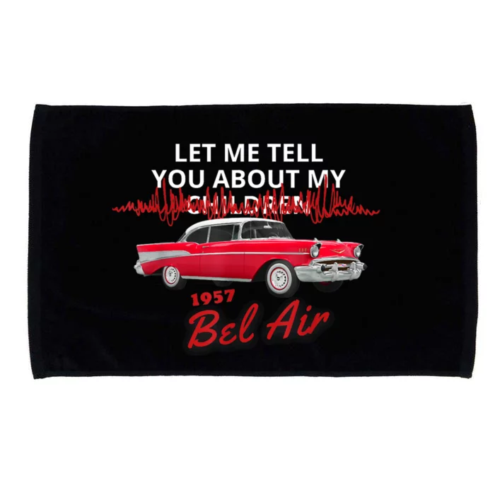 1957 57 Bel Air Let Me Tell You About My Microfiber Hand Towel