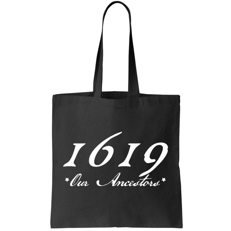 1619 Our Ancestors Tote Bag