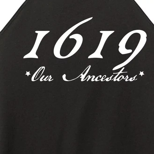 1619 Our Ancestors Women’s Perfect Tri Rocker Tank