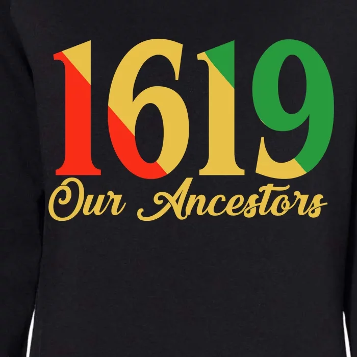 1619 Our Ancestors History Womens California Wash Sweatshirt