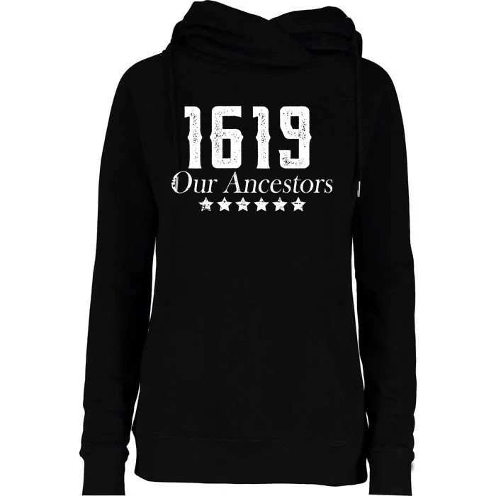 1619 Our Ancestors US Africa Past Womens Funnel Neck Pullover Hood