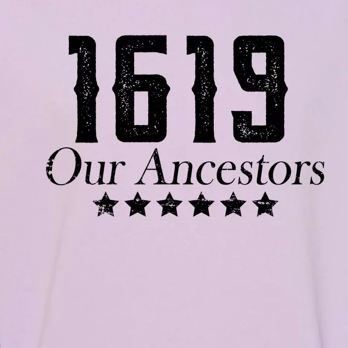 1619 Our Ancestors US Africa Past Garment-Dyed Sweatshirt