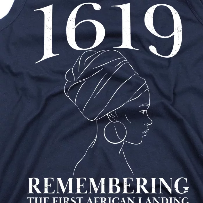 1619 Remembering the First African Landing Tank Top