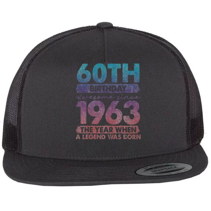 1963 60 Year Old Gifts Limited Edition 60th Vintage Birthday Flat Bill Trucker Hat