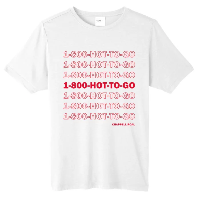 1 800 Hot To Go Chappel Roan ChromaSoft Performance T-Shirt