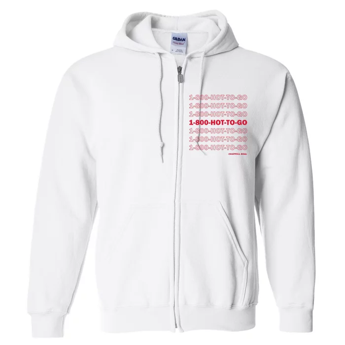 1 800 Hot To Go Chappel Roan Full Zip Hoodie