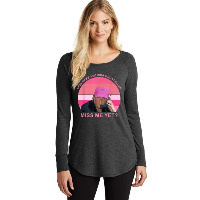 1 800 Make America Great Again Miss Me Yet Trump President 2024 Women's Perfect Tri Tunic Long Sleeve Shirt