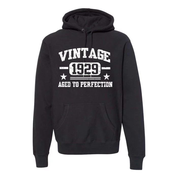 1929 Vintage Aged To Perfection Birthday Gift Premium Hoodie