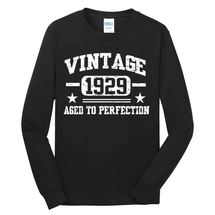 1929 Vintage Aged To Perfection Birthday Gift Tall Long Sleeve T-Shirt