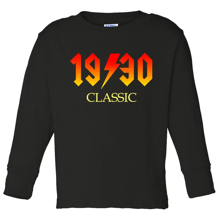 1930 Classic Rock 90th Birthday Toddler Long Sleeve Shirt