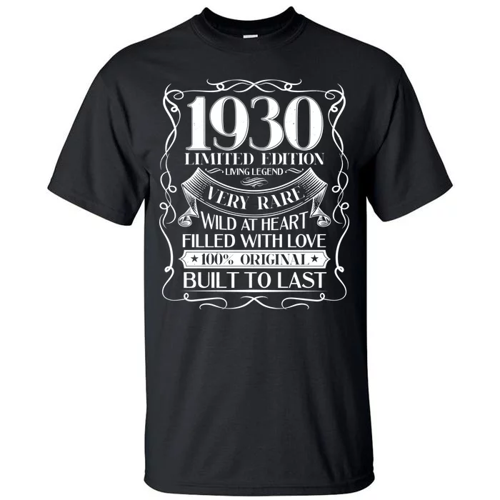 1930 Rare Limited Edition Legend 90th Birthday Tall T-Shirt