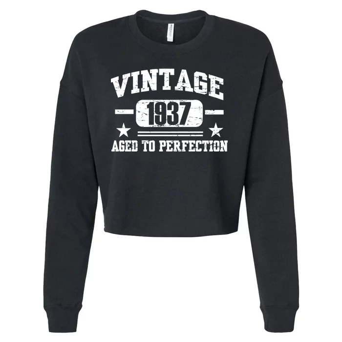 1937 Vintage Aged To Perfection Birthday Gift Cropped Pullover Crew