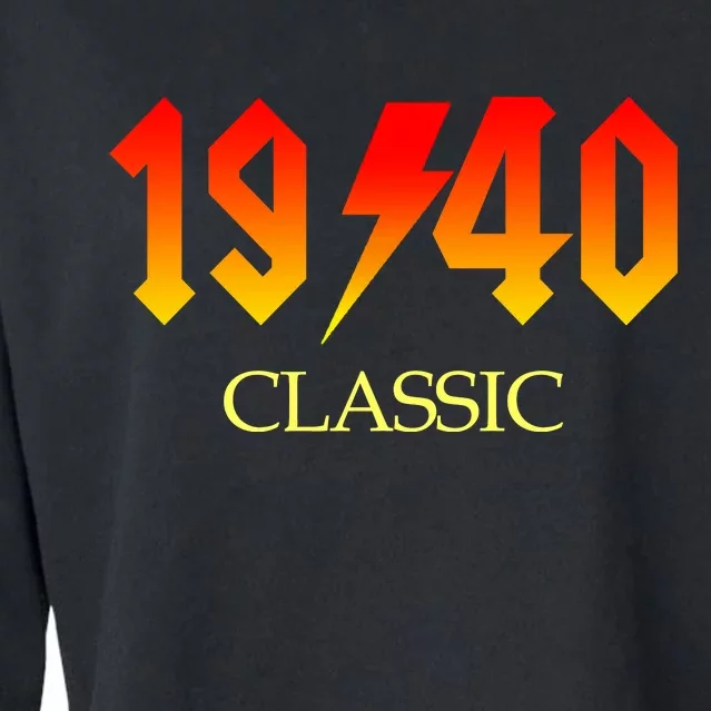 1940 Classic Rock 80th Birthday Cropped Pullover Crew