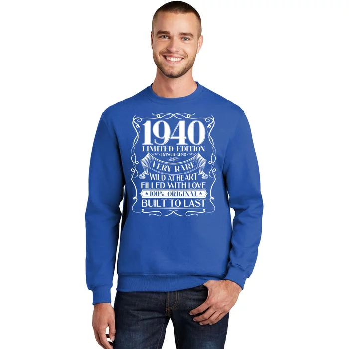 1940 Rare Limited Edition Legend 80th Birthday Tall Sweatshirt