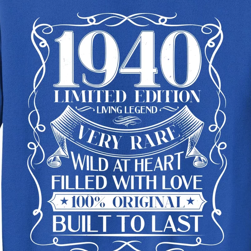 1940 Rare Limited Edition Legend 80th Birthday Tall Sweatshirt