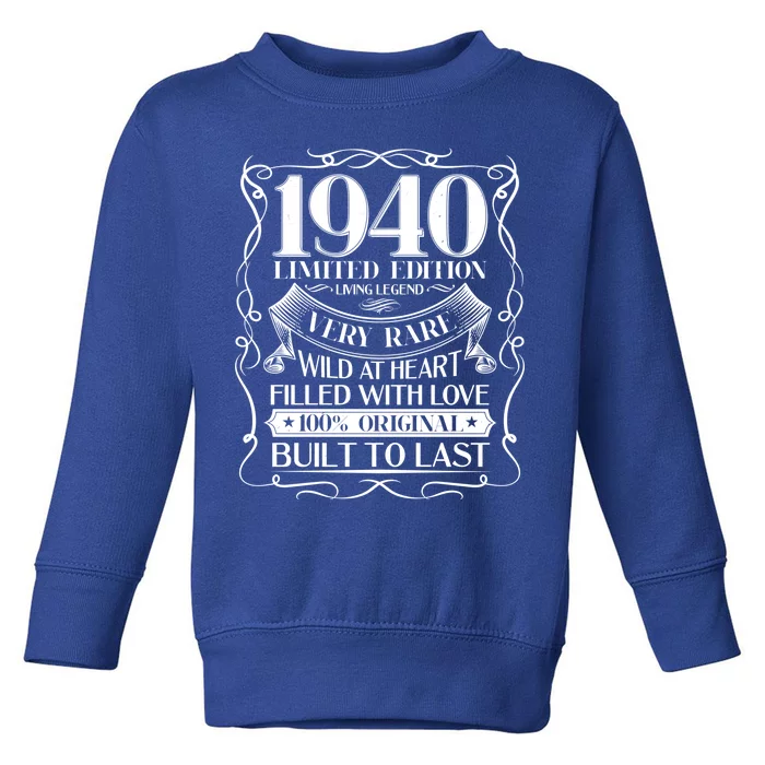 1940 Rare Limited Edition Legend 80th Birthday Toddler Sweatshirt