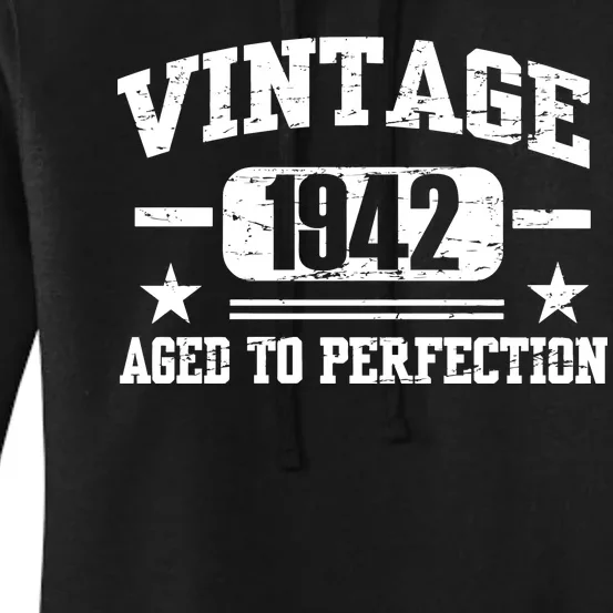 1942 Vintage Aged To Perfection Birthday Gift Women's Pullover Hoodie