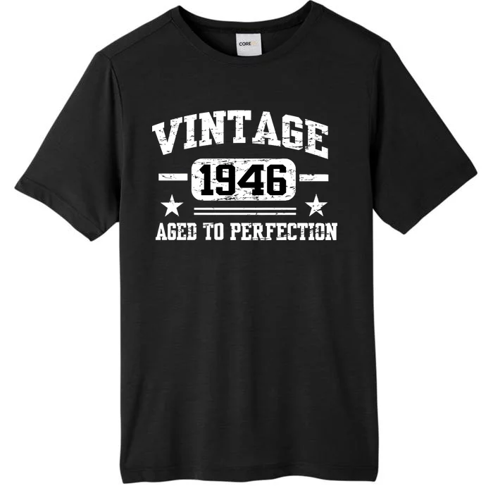 1946 Vintage Aged To Perfection Birthday Gift ChromaSoft Performance T-Shirt