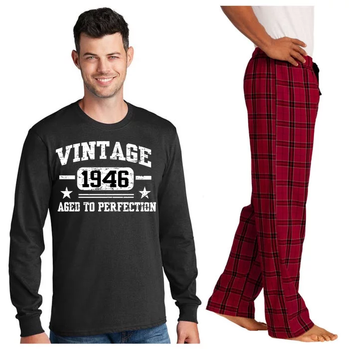 1946 Vintage Aged To Perfection Birthday Gift Long Sleeve Pajama Set