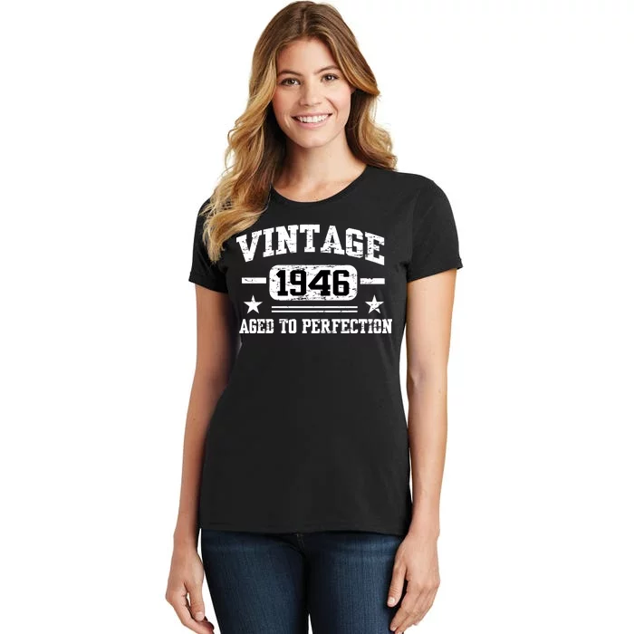 1946 Vintage Aged To Perfection Birthday Gift Women's T-Shirt