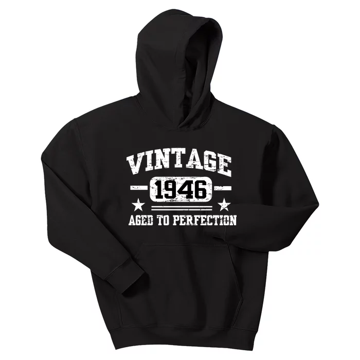 1946 Vintage Aged To Perfection Birthday Gift Kids Hoodie