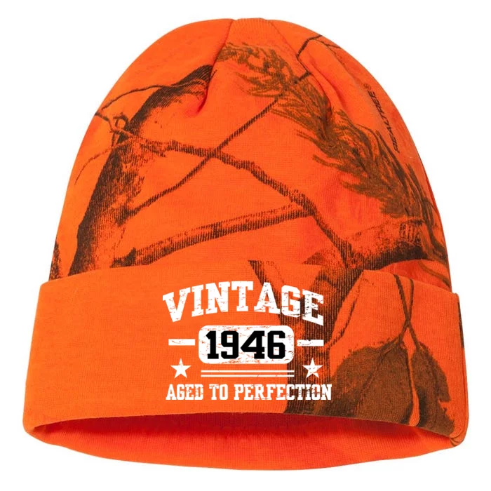 1946 Vintage Aged To Perfection Birthday Gift Kati - 12in Camo Beanie