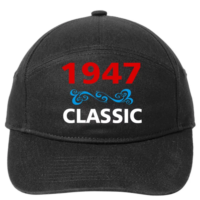 1947 Classic Birthday Gift 7-Panel Snapback Hat