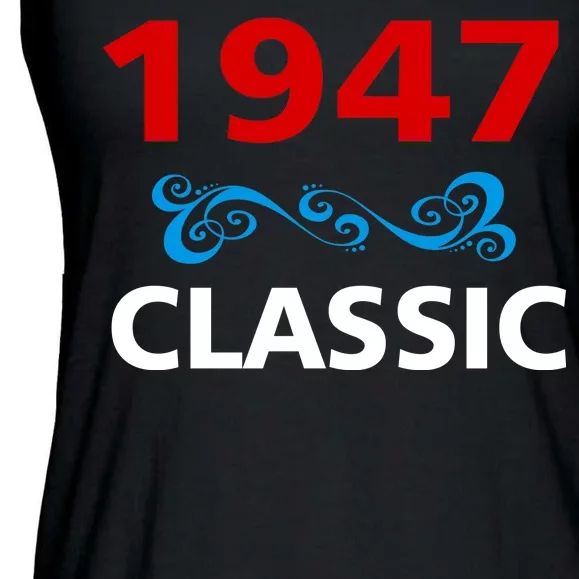 1947 Classic Birthday Gift Ladies Essential Flowy Tank