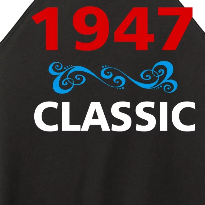 1947 Classic Birthday Gift Women’s Perfect Tri Rocker Tank