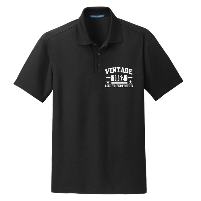 1952 Vintage Aged To Perfection Birthday Gift Dry Zone Grid Performance Polo