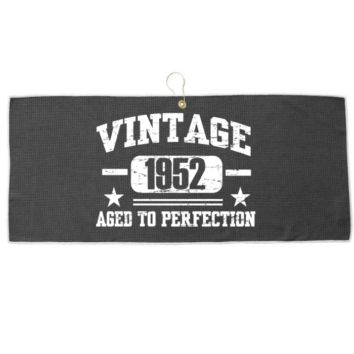 1952 Vintage Aged To Perfection Birthday Gift Large Microfiber Waffle Golf Towel