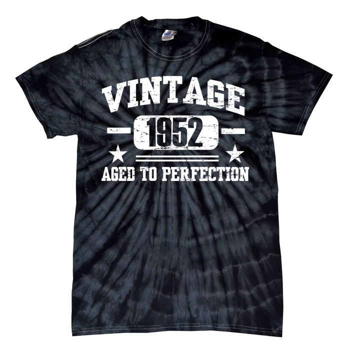 1952 Vintage Aged To Perfection Birthday Gift Tie-Dye T-Shirt