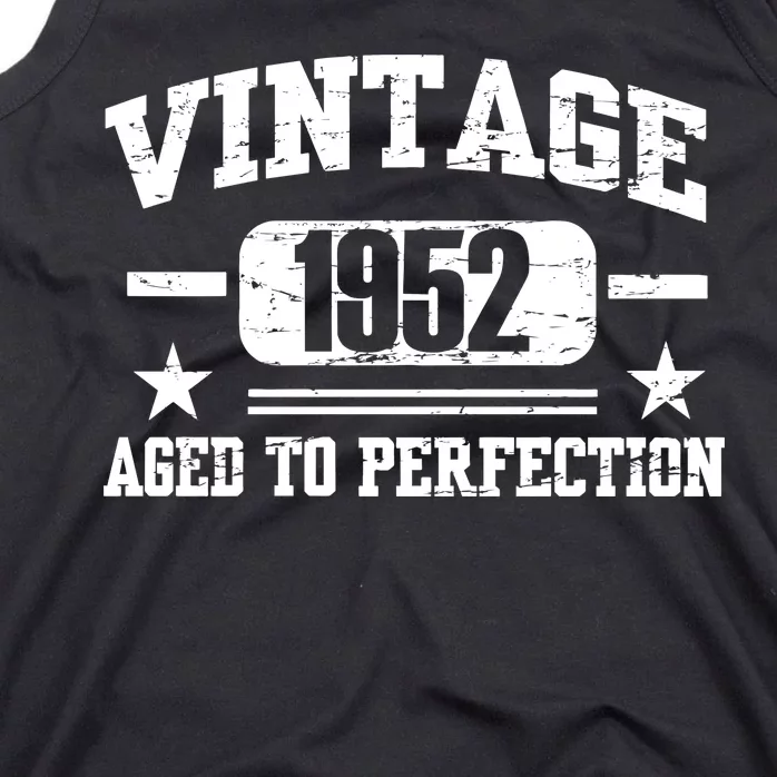 1952 Vintage Aged To Perfection Birthday Gift Tank Top