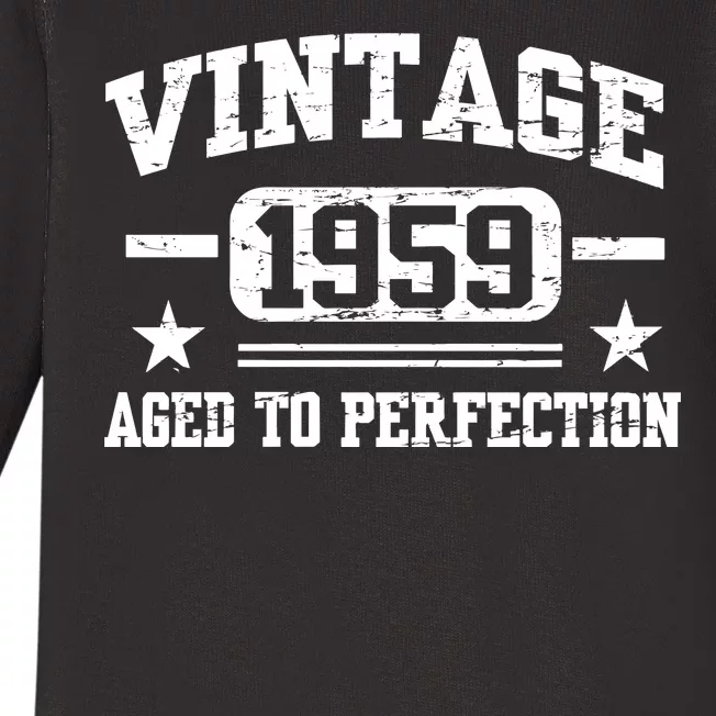 1959 Vintage Aged To Perfection Birthday Gift Baby Long Sleeve Bodysuit