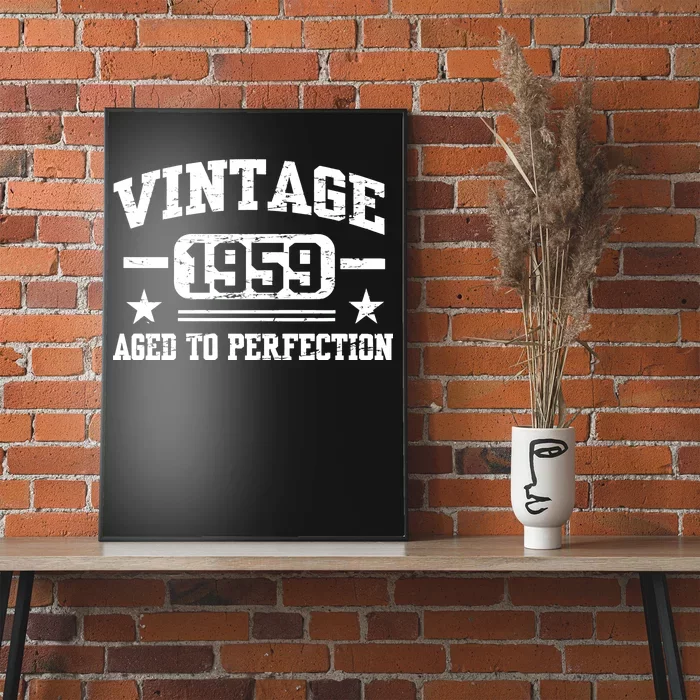 1959 Vintage Aged To Perfection Birthday Gift Poster