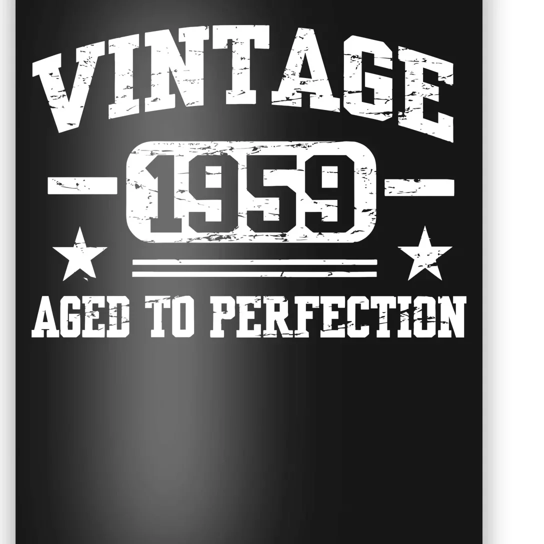 1959 Vintage Aged To Perfection Birthday Gift Poster