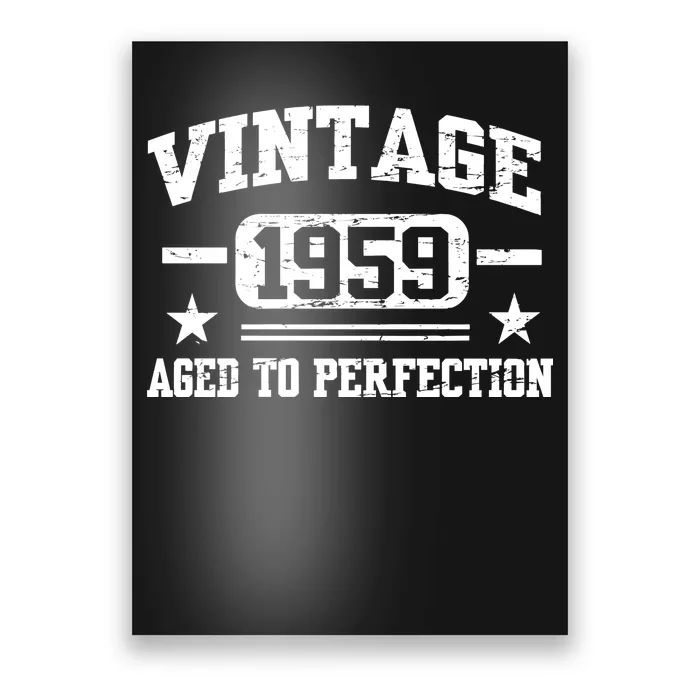 1959 Vintage Aged To Perfection Birthday Gift Poster