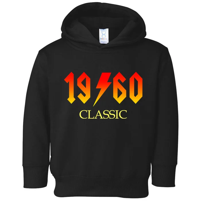 1960 Classic Rock 60th Birthday Toddler Hoodie