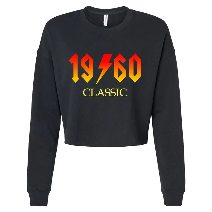 1960 Classic Rock 60th Birthday Cropped Pullover Crew